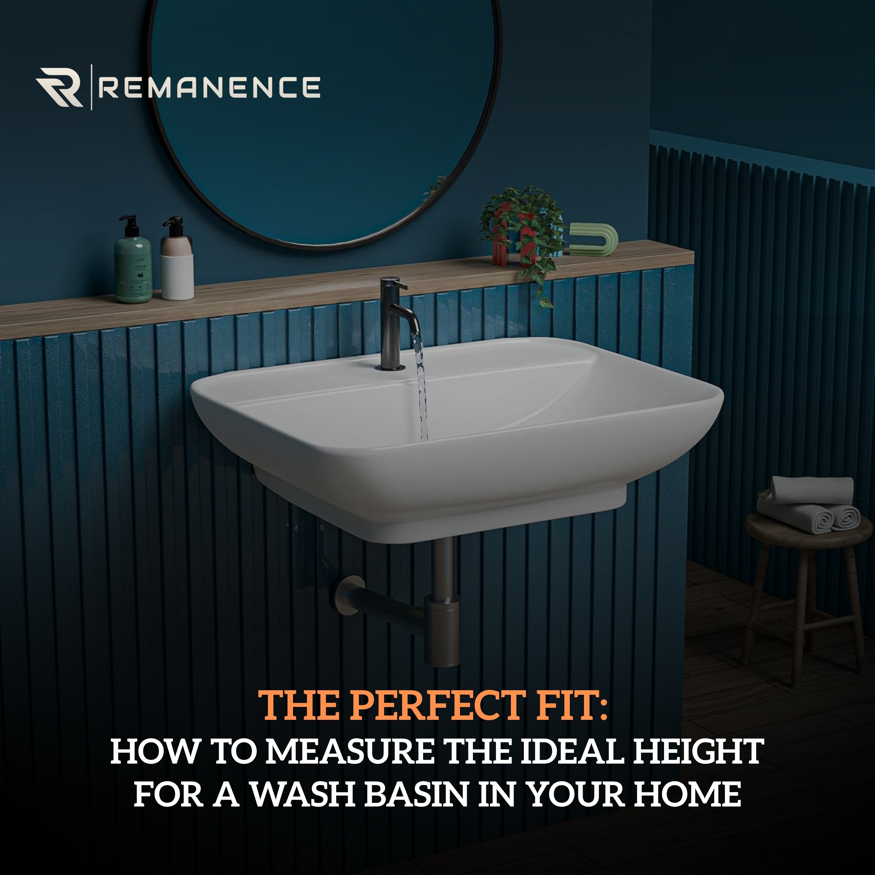The Perfect Fit: How to Measure the Ideal Height for a Wash Basin in Your Home